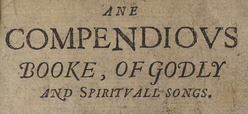 Title page of 'Ane Compendious Book of Godly and Spiritual Sangs'